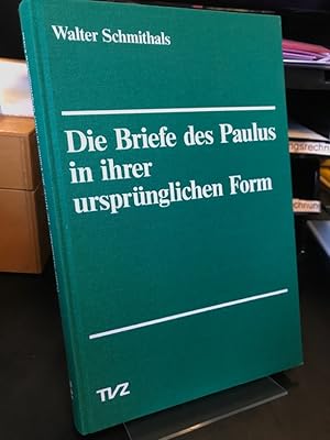 Bild des Verkufers fr Die Briefe des Paulus in ihrer ursprnglichen Form. (= Zrcher Werkkommentare zur Bibel). zum Verkauf von Altstadt-Antiquariat Nowicki-Hecht UG