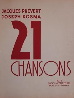 21 Chansons de Jacques Prévert et Joseph Kosma.