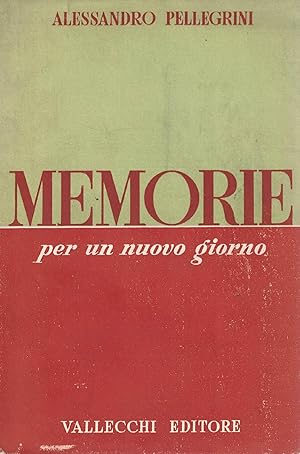 Seller image for MEMORIE PER UN NUOVO GIORNO. for sale by MULTI BOOK