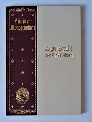 Eugen Bracht von Max Osborn / Künstler-Monographien, Liebhaber-Ausgaben Nr. 97 / Hrsg. Knackfuß