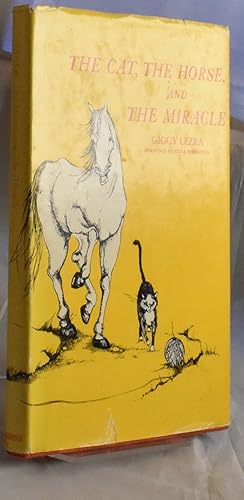 Seller image for The Cat. The Horse and The Miracle for sale by Libris Books