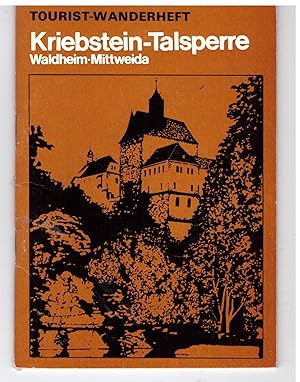 Bild des Verkufers fr Kriebstein- Talsperre, Waldheim, Mittweida. aus Tourist- Wadnerheft zum Verkauf von Bcherpanorama Zwickau- Planitz