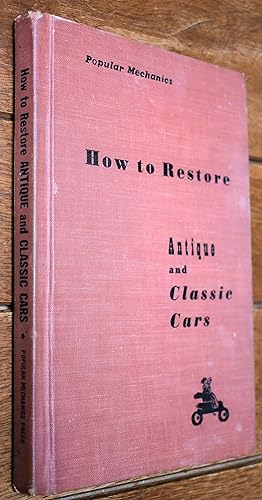 Seller image for How To Restore Antique And Classic Cars for sale by Dodman Books