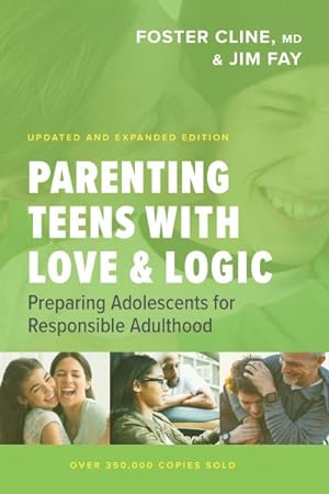 Seller image for Parenting Teens With Love & Logic : Preparing Adolescents for Responsible Adulthood for sale by GreatBookPrices