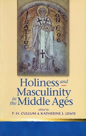 Immagine del venditore per Holiness And Masculinity In the Middle Ages venduto da GreatBookPricesUK