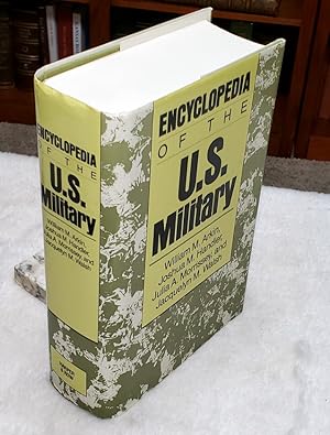 Bild des Verkufers fr Encyclopedia of the U.S. Military zum Verkauf von Lloyd Zimmer, Books and Maps