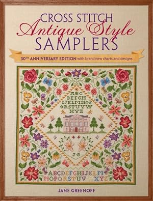 Imagen del vendedor de Cross Stitch Antique Style Samplers : With Brand New Charts and Designs a la venta por GreatBookPricesUK