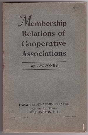 Membership Relations of Cooperative Associations Some Methods and Costs of Membership Contacts