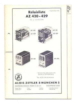 Alois Zettler, München: Relaisliste AZ 420-429. Ausgabe April 1967.
