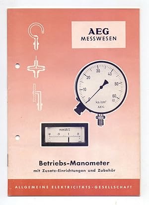 AEG Messwesen: Betriebs-Manometer mit Zusatz-Einrichtungen und Zubehör.