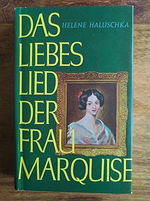 Bild des Verkufers fr Das Liebeslied der Frau Marquise zum Verkauf von Versandantiquariat Cornelius Lange