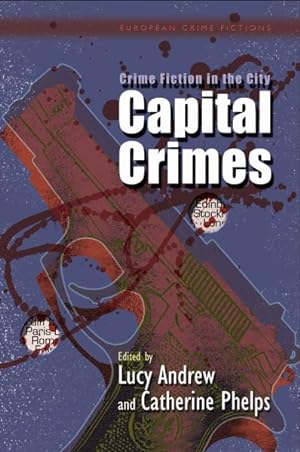 Seller image for Crime Fiction in the City : Capital Crimes for sale by GreatBookPricesUK