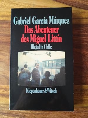 Bild des Verkufers fr Das Abenteuer des Miguel Littn - Illegal in Chile zum Verkauf von Versandantiquariat Cornelius Lange