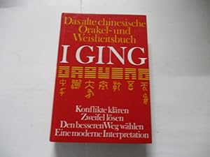 Seller image for Das alte chinesische Orakel- und Weisheitsbuch I Ging. for sale by Ottmar Mller