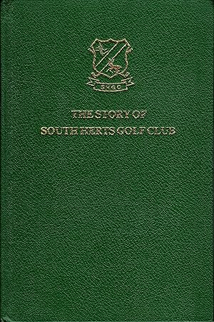 Immagine del venditore per The Story of South Herts Golf Club venduto da Delph Books PBFA Member