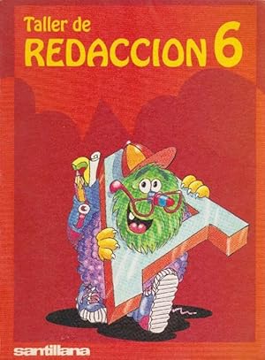 Imagen del vendedor de Taller de redaccin 6. 1a. ed. + 1a. reimpr., a la venta por La Librera, Iberoamerikan. Buchhandlung