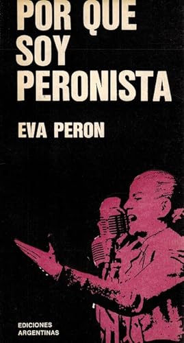 Seller image for Por qu soy peronista. for sale by La Librera, Iberoamerikan. Buchhandlung