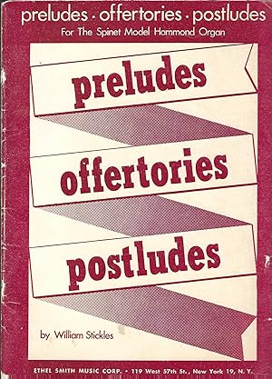 Seller image for Peludes Offertories Postludes for the Spinet Model Hammond Organ for sale by Vada's Book Store