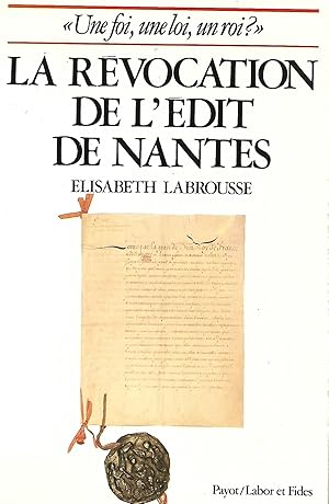 Seller image for Une fois, une loi, un roi ?" Essai sur la rvocation de l'dit de Nantes for sale by LES TEMPS MODERNES