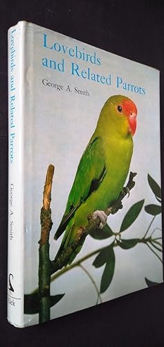 Bild des Verkufers fr Lovebirds and related parrots zum Verkauf von Your Book Soon