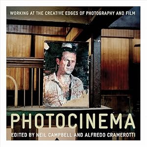 Seller image for Photocinema : The Creative Edges of Photography and Film for sale by GreatBookPrices