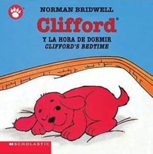 Image du vendeur pour Clifford y la Hora de Dormir/Clifford's Bedtime (Board Book) mis en vente par BargainBookStores