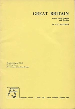 Imagen del vendedor de Great Britain Airway Letter Stamps and Services, Complete listings of B.E.A. Ten stamp issues. Herm Island and Cambrain Airways a la venta por Pennymead Books PBFA