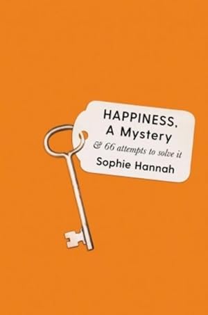 Immagine del venditore per Happiness, a Mystery : And 66 Attempts to Solve It venduto da AHA-BUCH GmbH
