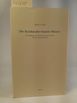Seller image for Die Buchhndler-Familie Meiner. [Neubuch] Ein Beitrag zur Buchhandelsgeschichte des 20. Jahrhunderts. for sale by ANTIQUARIAT Franke BRUDDENBOOKS