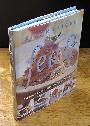 Seller image for An American Feast: A Celebration of Cooking on Public Television (Signed) for sale by The BiblioFile