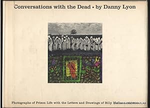 Seller image for Conversations with the Dead: Photographs of Prison Life with the Letters and Drawings of Billy McCune #122054. for sale by Grendel Books, ABAA/ILAB