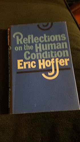 Seller image for Reflections on the Human Condition for sale by Lowest Priced Quality Rare Books