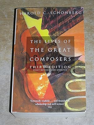 Seller image for The Lives Of The Great Composers: Third Edition for sale by Neo Books