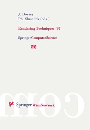 Bild des Verkufers fr Rendering Techniques '97. Proceedings of the Eurographics Workshop St.Etienne, 1997. zum Verkauf von Antiquariat Thomas Haker GmbH & Co. KG