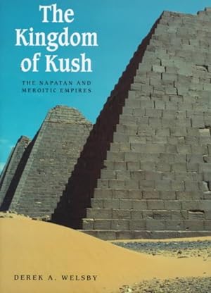 Immagine del venditore per Kingdom of Kush : The Napatan and Meroitic Empires venduto da GreatBookPrices