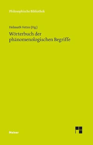 Seller image for Wrterbuch der phnomenologischen Begriffe for sale by BuchWeltWeit Ludwig Meier e.K.