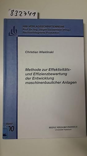 Seller image for Methode zur Effektivitts- und Effizienzbewertung der Entwicklung maschinenbaulicher Anlagen (HNI-Verlagsschriftenreihe) for sale by Versand-Antiquariat Konrad von Agris e.K.