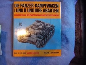 Die panzer-kampwagen I und II Und ihre abarten