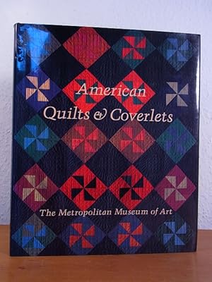 Bild des Verkufers fr American Quilts and Coverlets in the Metropolitan Museum of Art, New York zum Verkauf von Antiquariat Weber