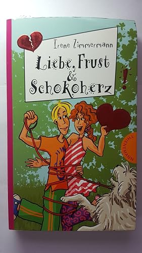 Liebe, Frust und Schokoherz (Freche Mädchen - freche Bücher!).