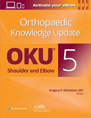 Imagen del vendedor de Orthopaedic Knowledge Update Shoulder and Elbow 5 a la venta por GreatBookPrices