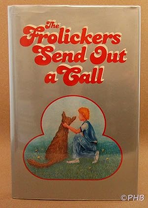 The Frolickers Send Out a Call