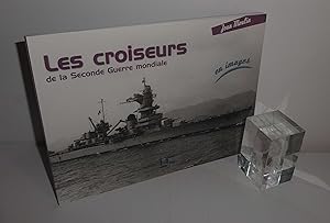 Les croiseurs de la seconde guerre mondiale en images. Rennes. Marine éditions. 2009.