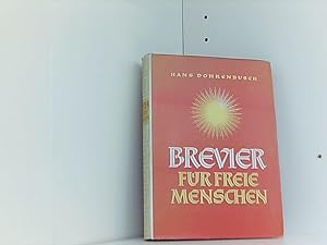 Seller image for Brevier fr freie Menschen: Fr jeden Tag u. jede Stunde. for sale by Book Broker
