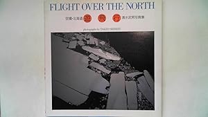 Bild des Verkufers fr Takeo Shimizu - Flight over the North, zum Verkauf von Antiquariat Maiwald