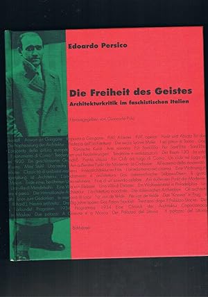 Immagine del venditore per Die Freiheit des Geistes Architekturkritik im faschistischen Italien venduto da manufactura