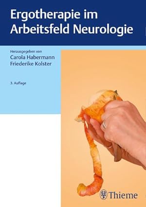 Seller image for Ergotherapie im Arbeitsfeld Neurologie for sale by BuchWeltWeit Ludwig Meier e.K.