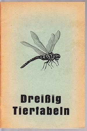 Dreißig Tierfabeln. Ausgewählt für Schule und Haus. Bilder von Erich Dichtl.