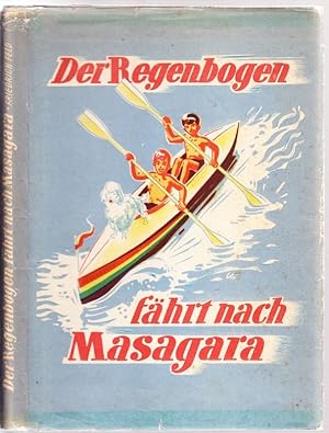 Der Regenbogen fährt nach Masagara. Ein Abenteuerbuch für Faltbootfahrer und Zirkusfreunde, Brief...