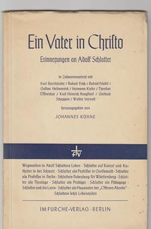 Ein Vater in Christo. Erinnerungen an Adolf Schlatter.